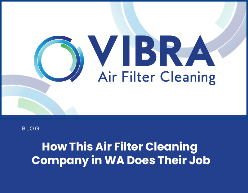 Cleaner, Greener, Smarter: How This Air Filter Cleaning Company in WA Gets the Job Done